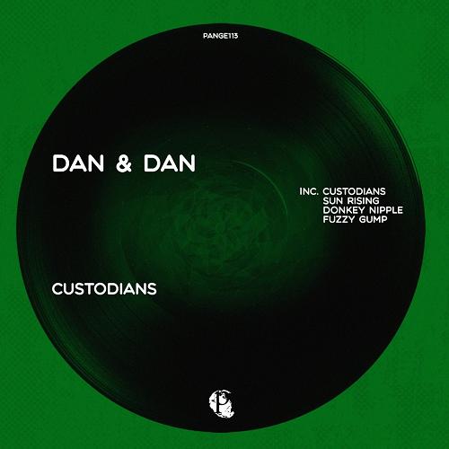 Dan & Dan - Custodians [PANGE113]